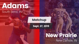 Matchup: Adams vs. New Prairie  2019