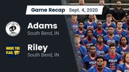 Recap: Adams  vs. Riley  2020