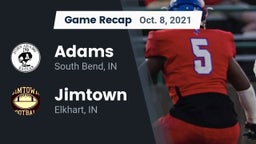 Recap: Adams  vs. Jimtown  2021