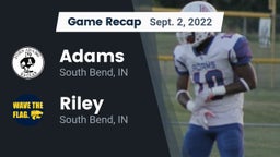 Recap: Adams  vs. Riley  2022