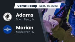 Recap: Adams  vs. Marian  2022
