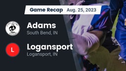Recap: Adams  vs. Logansport  2023