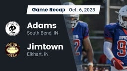 Recap: Adams  vs. Jimtown  2023