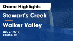 Stewart's Creek  vs Walker Valley  Game Highlights - Oct. 27, 2019