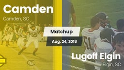 Matchup: Camden vs. Lugoff Elgin  2018