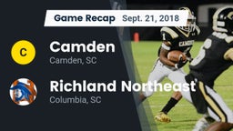 Recap: Camden  vs. Richland Northeast  2018