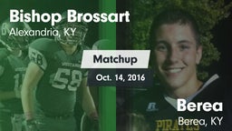 Matchup: Bishop Brossart vs. Berea  2016