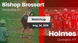 Matchup: Bishop Brossart vs. Holmes  2018