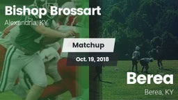 Matchup: Bishop Brossart vs. Berea  2018