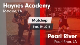 Matchup: Haynes Academy vs. Pearl River  2016