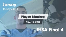 Matchup: Jersey  vs. IHSA Final 4 2016