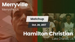 Matchup: Merryville vs. Hamilton Christian  2017