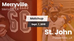 Matchup: Merryville vs. St. John  2018