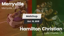 Matchup: Merryville vs. Hamilton Christian  2018