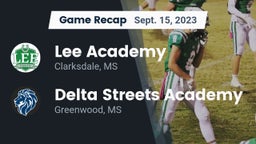 Recap: Lee Academy  vs. Delta Streets Academy 2023