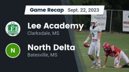 Recap: Lee Academy  vs. North Delta  2023