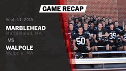 Recap: Marblehead  vs. Walpole  2015