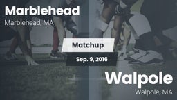 Matchup: Marblehead vs. Walpole  2016