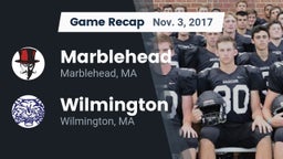 Recap: Marblehead  vs. Wilmington  2017