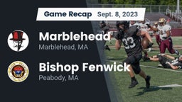 Recap: Marblehead  vs. Bishop Fenwick  2023