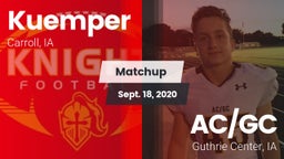 Matchup: Kuemper vs. AC/GC  2020