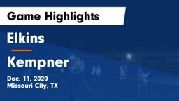 Elkins  vs Kempner  Game Highlights - Dec. 11, 2020