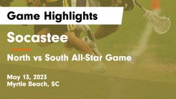 Socastee  vs North vs South All-Star Game Game Highlights - May 13, 2023