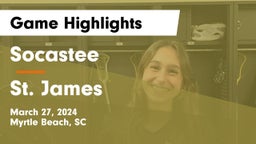 Socastee  vs St. James  Game Highlights - March 27, 2024