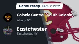 Recap: Colonie Central  (South Colonie) vs. Eastchester  2022