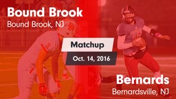 Matchup: Bound Brook vs. Bernards  2016