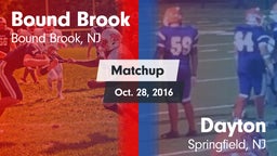 Matchup: Bound Brook vs. Dayton  2016