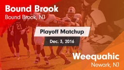 Matchup: Bound Brook vs. Weequahic  2016