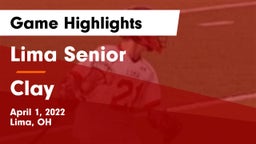 Lima Senior  vs Clay  Game Highlights - April 1, 2022