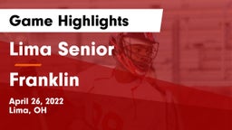 Lima Senior  vs Franklin  Game Highlights - April 26, 2022