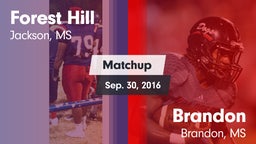 Matchup: Forest Hill vs. Brandon  2016