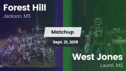 Matchup: Forest Hill vs. West Jones  2018