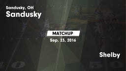 Matchup: Sandusky vs. Shelby 2016