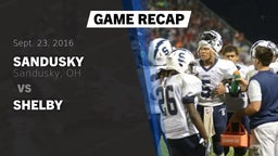 Recap: Sandusky  vs. Shelby 2016