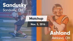 Matchup: Sandusky vs. Ashland  2016