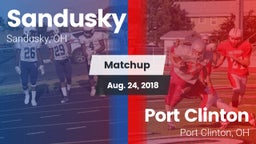Matchup: Sandusky vs. Port Clinton  2018