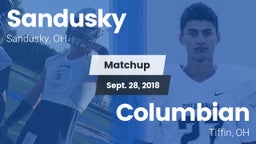 Matchup: Sandusky vs. Columbian  2018