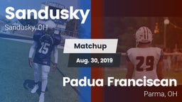 Matchup: Sandusky vs. Padua Franciscan  2019
