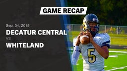 Recap: Decatur Central  vs. Whiteland High 2015