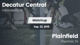 Matchup: Decatur Central vs. Plainfield  2016