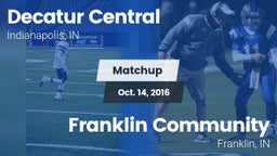 Matchup: Decatur Central vs. Franklin Community  2016