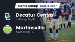 Recap: Decatur Central  vs. Martinsville  2017