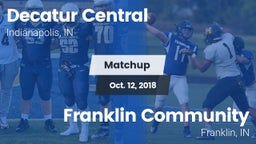 Matchup: Decatur Central vs. Franklin Community  2018