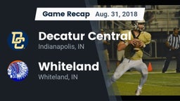 Recap: Decatur Central  vs. Whiteland  2018