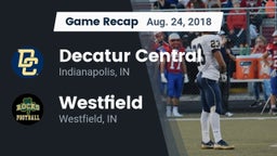 Recap: Decatur Central  vs. Westfield  2018
