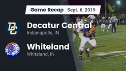 Recap: Decatur Central  vs. Whiteland  2019